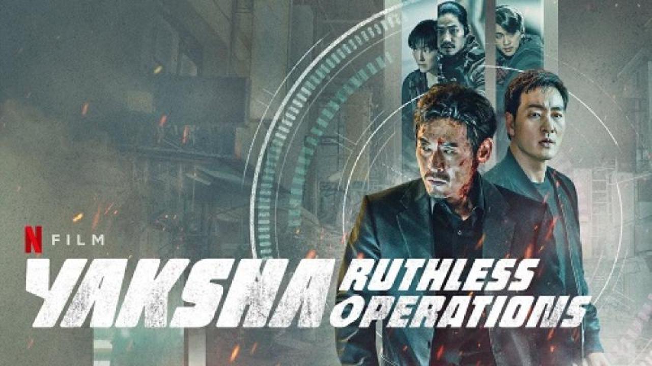 مشاهدة فيلم Yaksha Ruthless Operations 2022 مترجم 