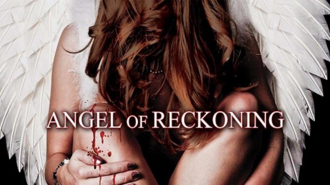مشاهدة فيلم Angel of Reckoning 2016 مترجم 