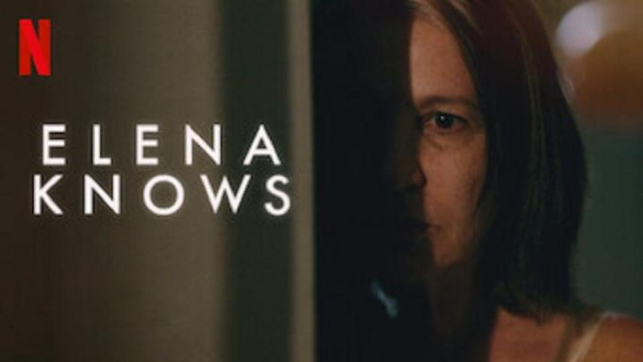 مشاهدة فيلم Elena Knows 2023 مترجم 