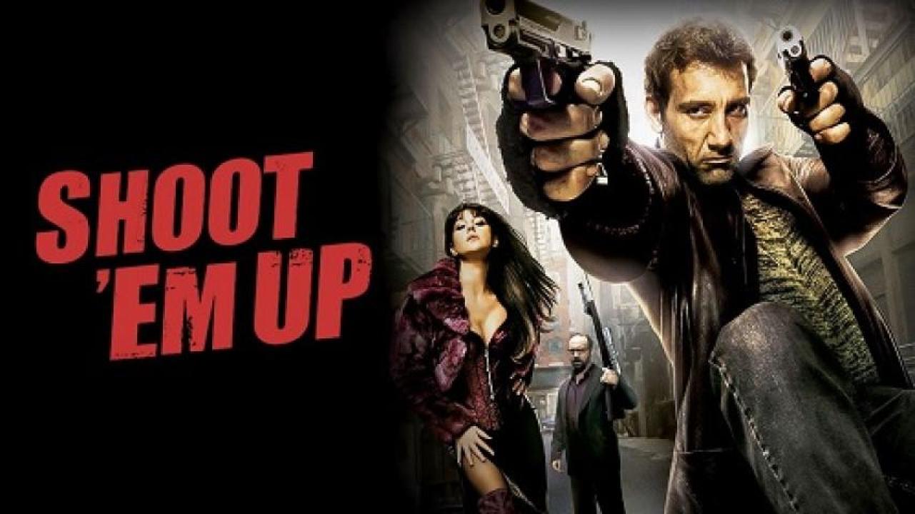 مشاهدة فيلم Shoot Em Up 2007 مترجم