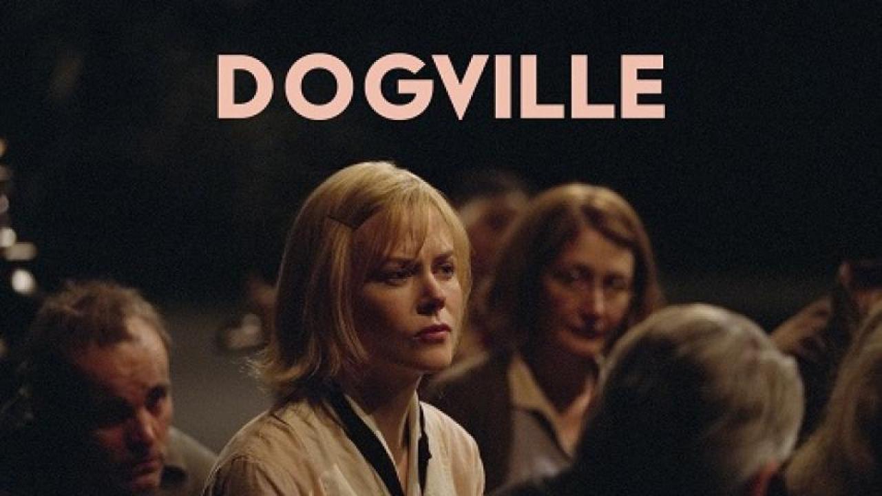 مشاهدة فيلم Dogville 2003 مترجم 