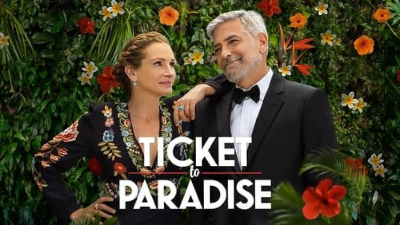 مشاهدة فيلم Ticket to Paradise 2022 مترجم 
