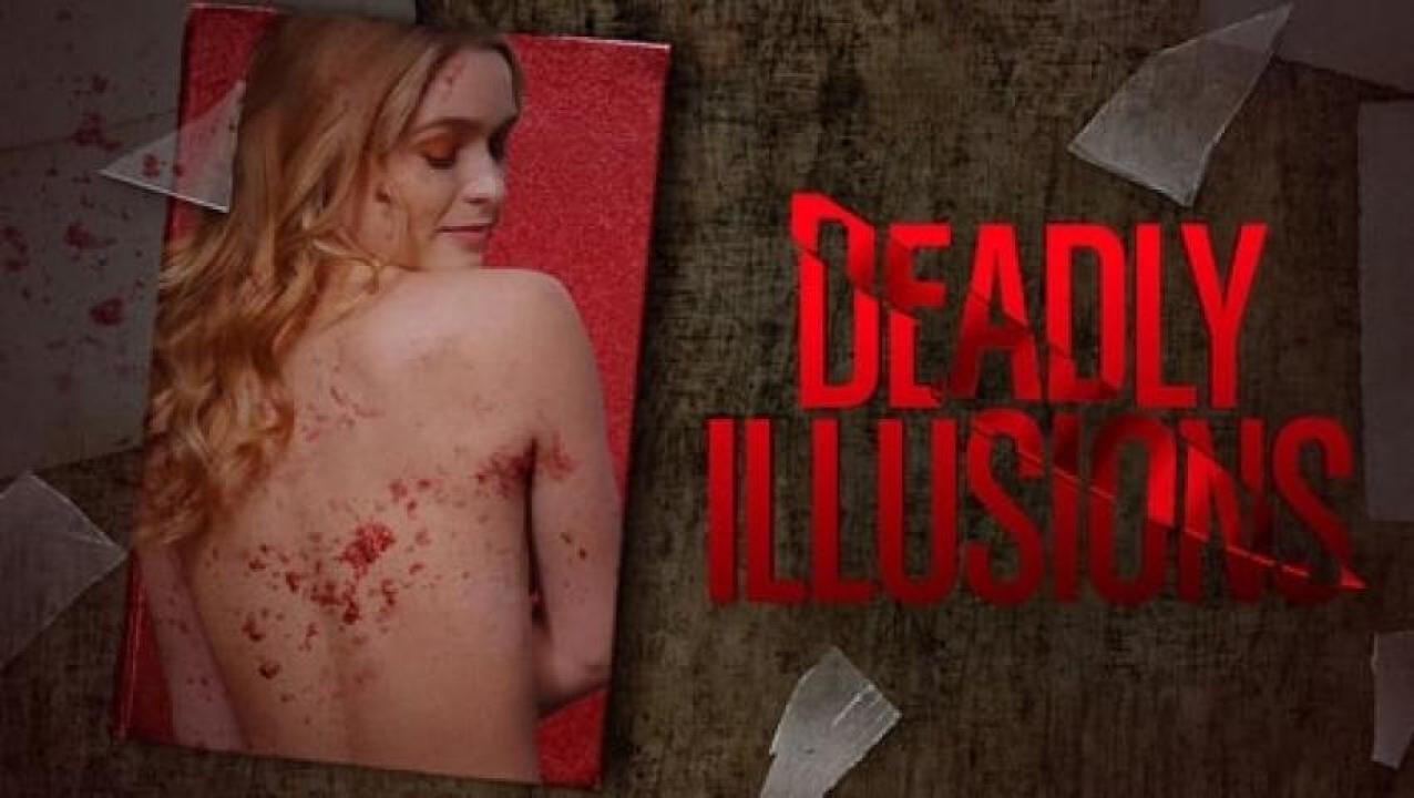 مشاهدة فيلم Deadly Illusions 2021 مترجم 